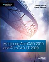   Mastering AutoCAD 2019 and AutoCAD LT 2019