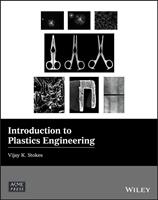   Introduction to Plastics Engineering