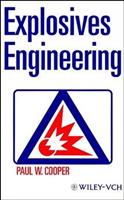   Explosives Engineering