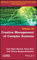   Creative Management of Complex Systems