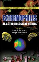   Extremophiles as Astrobiological Models