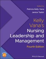   Kelly Vana's Nursing Leadership and Management