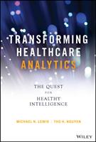   Transforming Healthcare Analytics