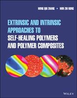   Extrinsic and Intrinsic Approaches to Self-Healing Polymers and Polymer Composites