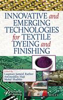   Innovative and Emerging Technologies for Textile Dyeing and Finishing