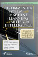   Recommender System with Machine Learning and Artificial Intelligence