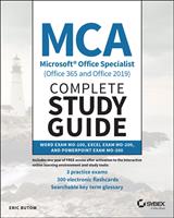   MCA Microsoft Office Specialist (Office 365 and Office 2019) Complete Study Guide