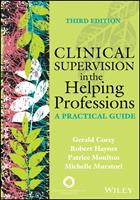   Clinical Supervision in the Helping Professions