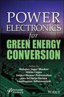   Power Electronics for Green Energy Conversion