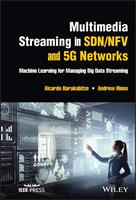   Multimedia Streaming in SDN/NFV and 5G Networks