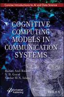   Cognitive Computing Models in Communication Systems