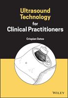   Ultrasound Technology for Clinical Practitioners