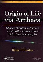   Origin of Life via Archaea