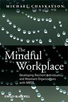   The Mindful Workplace