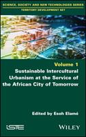   Sustainable Intercultural Urbanism at the Service of the African City of Tomorrow