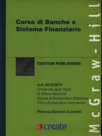 Corso di banche e sistema finanziario  - Libro McGraw-Hill Education 2013, Create | Libraccio.it
