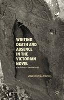   Writing Death and Absence in the Victorian Novel