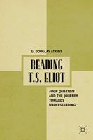  Reading T.S. Eliot