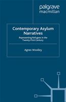   Contemporary Asylum Narratives