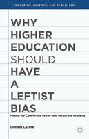   Why Higher Education Should Have a Leftist Bias