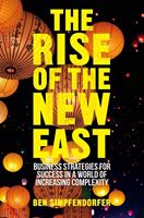   The Rise of the New East