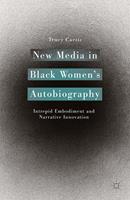 New Media in Black Women’s Autobiography
