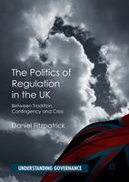   The Politics of Regulation in the UK