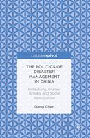 The Politics of Disaster Management in China