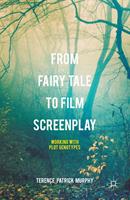   From Fairy Tale to Film Screenplay