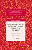   Singapore as an International Financial Centre