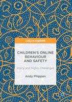   Children’s Online Behaviour and Safety