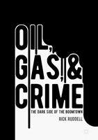   Oil, Gas, and Crime