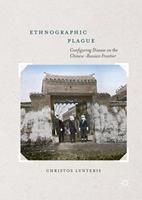   Ethnographic Plague