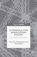   A Formula for Eradicating Racism
