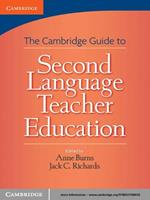   Cambridge Guide to Second Language Teacher Education