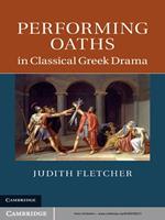 Performing Oaths in Classical Greek Drama