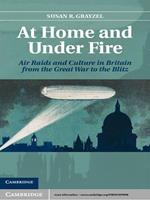   At Home and under Fire