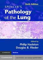   Spencer's Pathology of the Lung