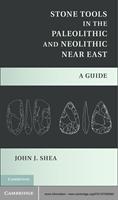 Stone Tools in the Paleolithic and Neolithic Near East