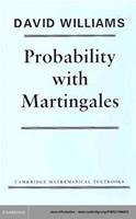 Probability with Martingales
