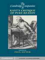   The Cambridge Companion to Kant's Critique of Pure Reason