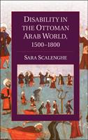   Disability in the Ottoman Arab World, 1500–1800