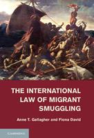   The International Law of Migrant Smuggling