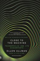   Close to the Machine