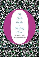 O's Little Guide to Starting Over