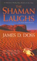   The Shaman Laughs