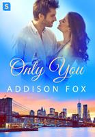   Only You
