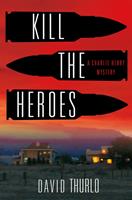   Kill the Heroes
