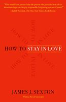   How to Stay in Love