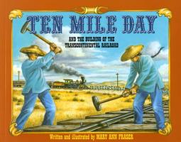   Ten Mile Day